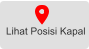 Lihat Posisi Kapal
