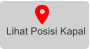 Lihat Posisi Kapal