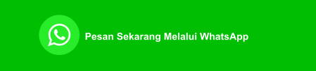 Pesan Sekarang Melalui WhatsApp